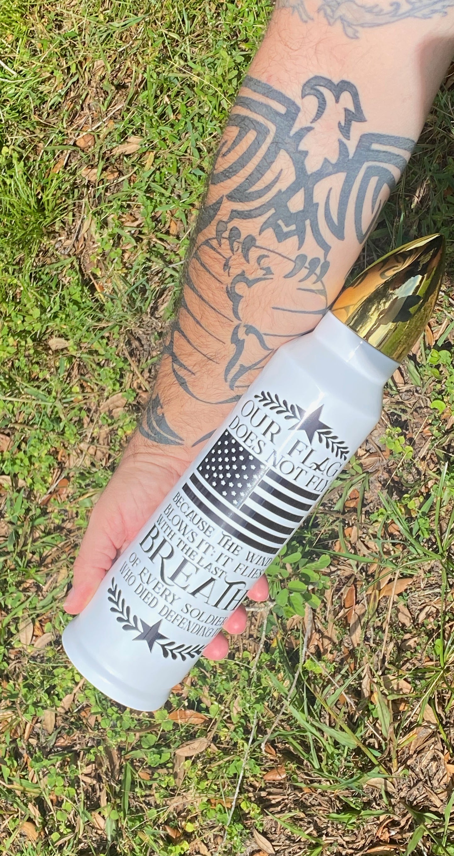 Patriotic bullet tumbler, "Our Flag is Blown by the Breath of Soldier's quote"