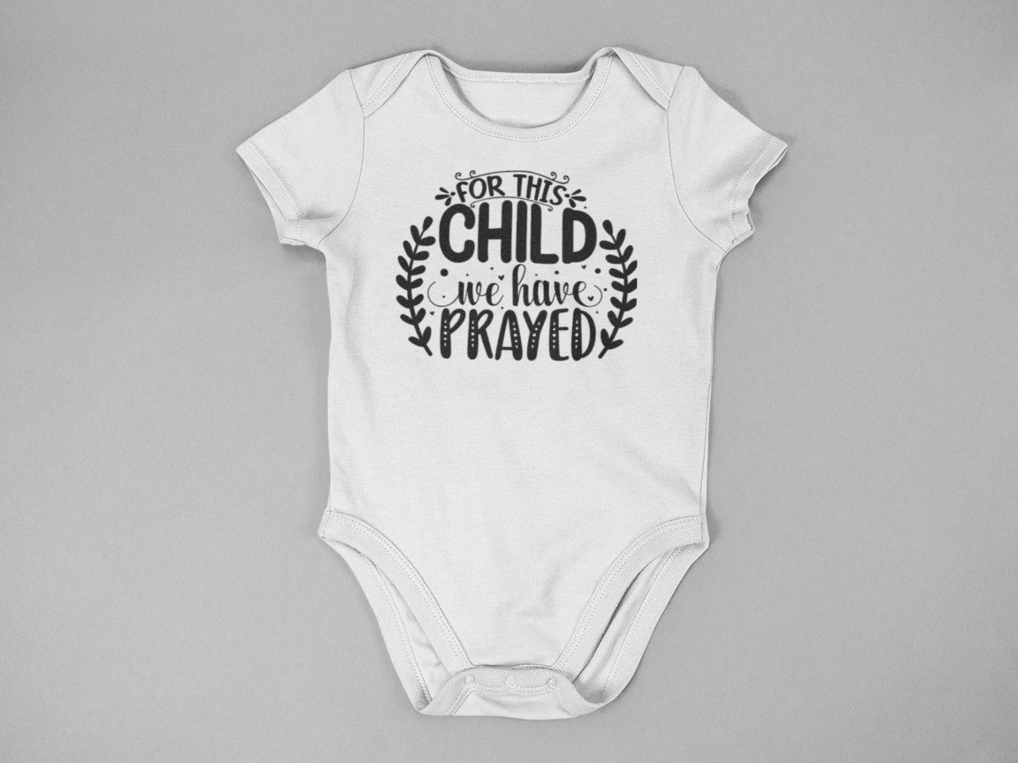 For this Child I have Prayed onesie