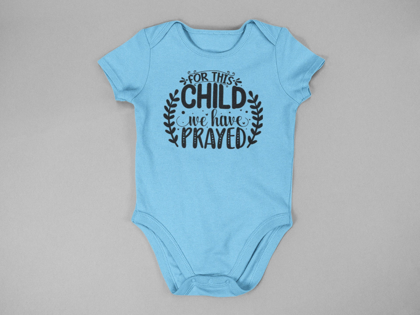 For this Child I have Prayed onesie