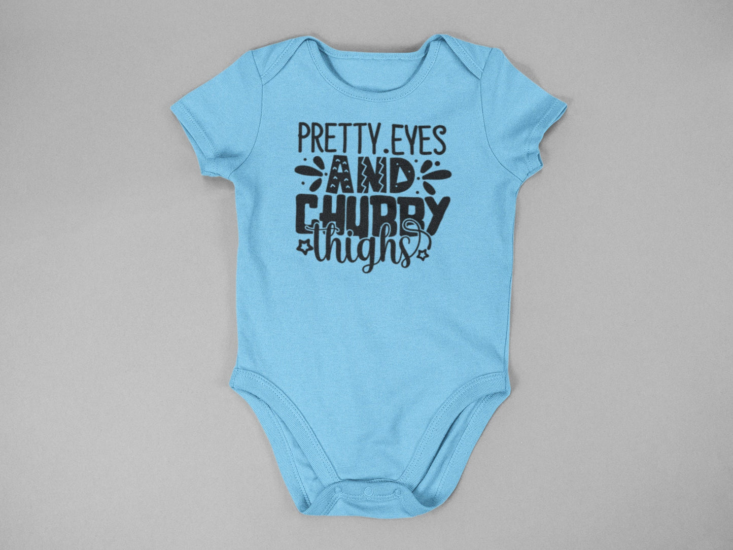 Pretty Eyes/Chubby Thighs onesie