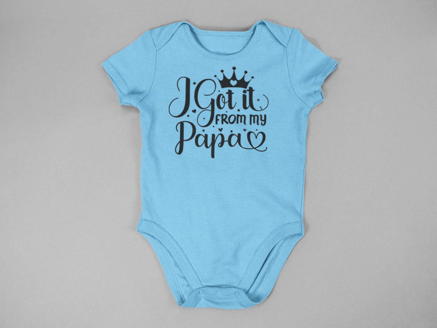 I got it from my papa onesie