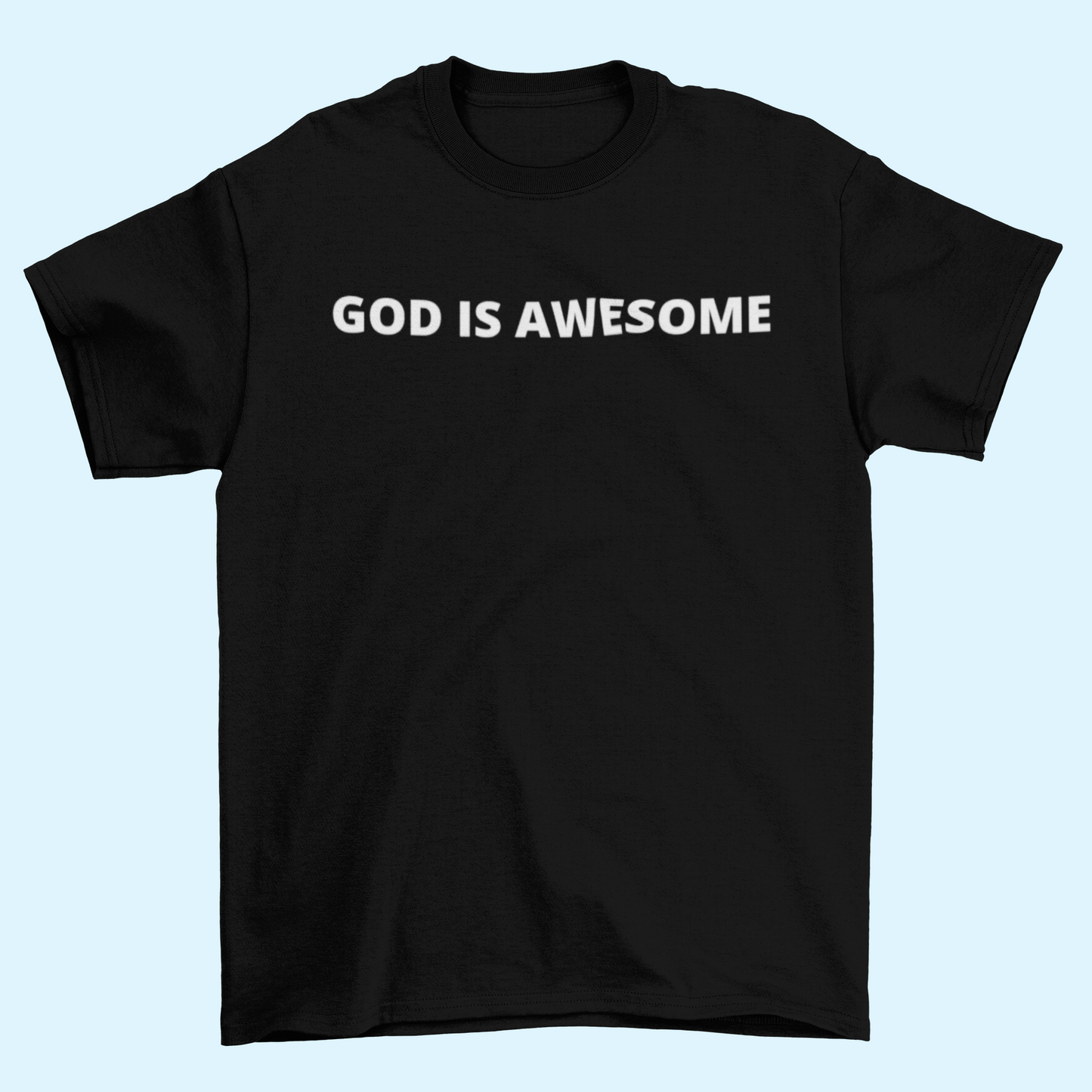 God is Awesome t-shirt